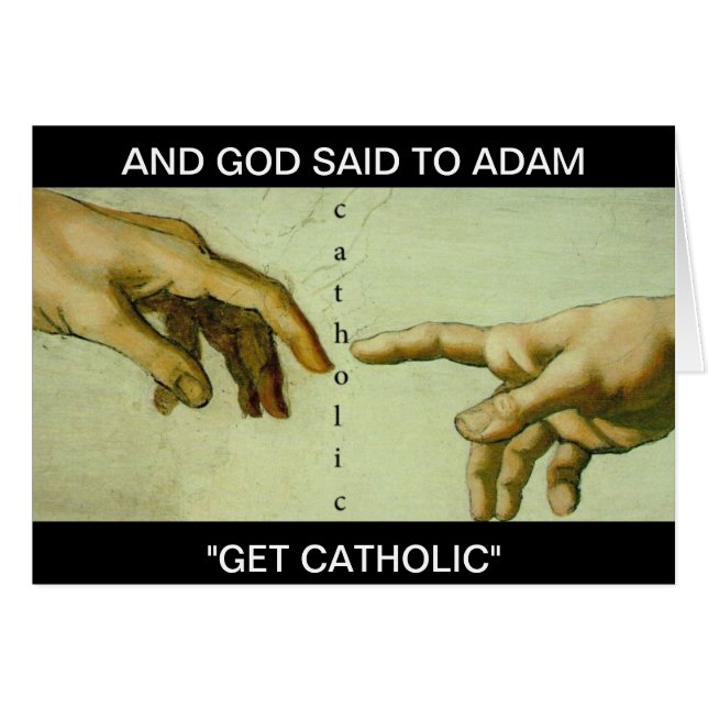 "GET CATHOLIC" (Front Horizontal)
