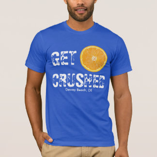 Get Crushed T-Shirt