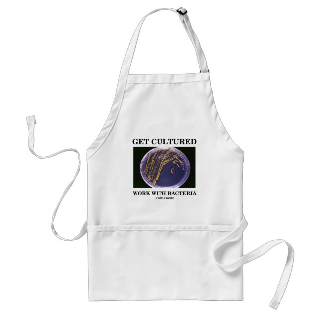 Get Cultured Work With Bacteria (Agar Plate) Standard Apron (Front)