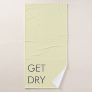 Get Dry or Custom Message Grey and Pale Yellow Bath Towel