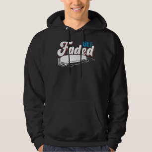 Get Faded Classic Vintage Razor Barber Cut Hair St Hoodie