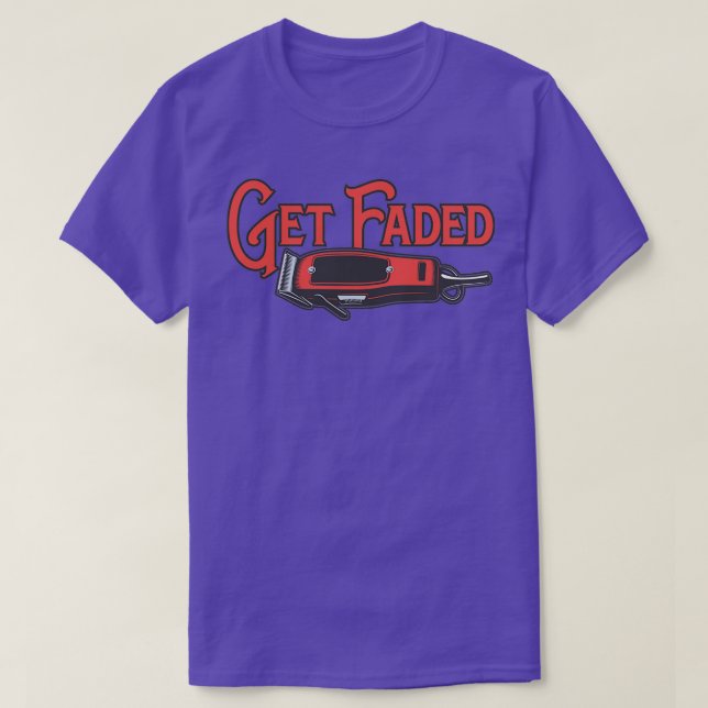Get Faded Razor Barbers Haircut Gift T-Shirt (Design Front)