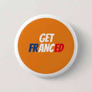 Get Franced Badge