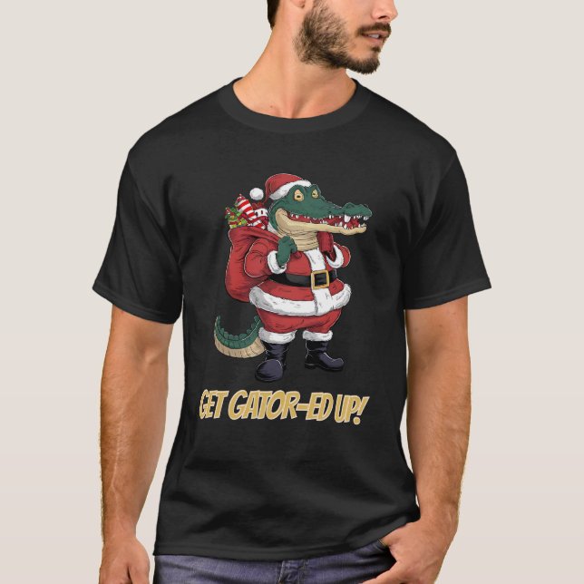 Get Gator Ed Up Alligator Christmas T-Shirt (Front)