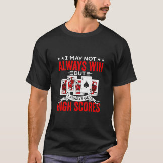 Get High Scores Pinochle Players Casino Card Game T-Shirt