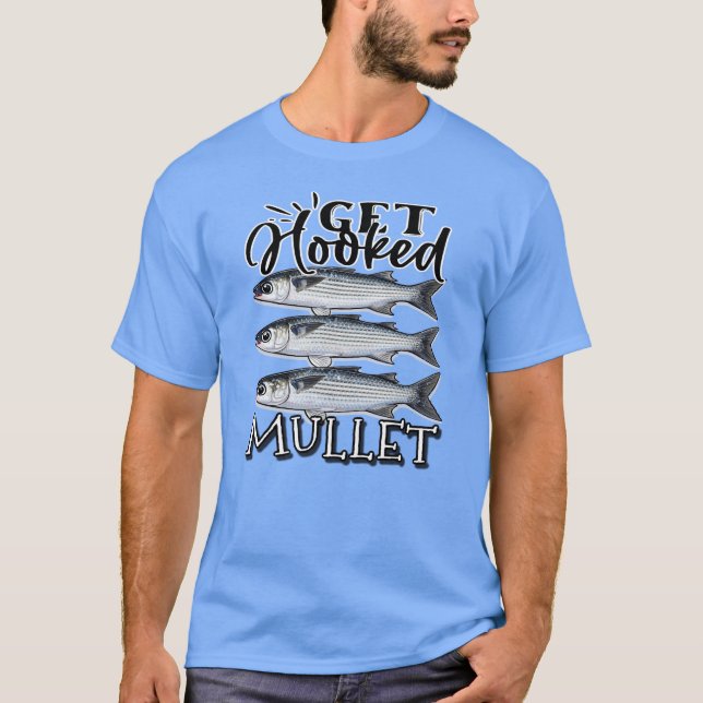 Get hooked MULLET T-Shirt (Front)
