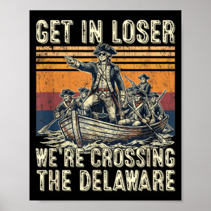 Get In Crossing The Delaware 4th Of July Vintage Poster