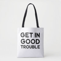 Get in Good Trouble Political Gift