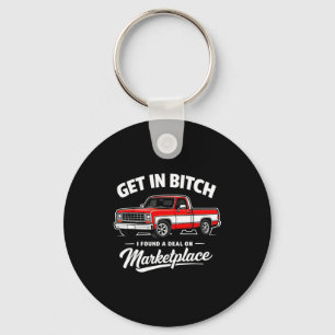 Get in i found a on marketplace humour key ring