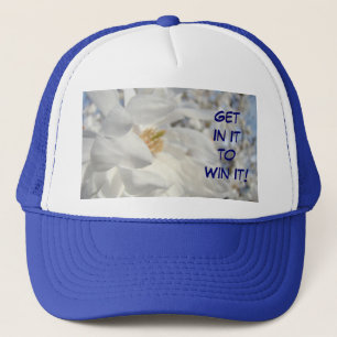 Get In It to Win It! sports hats Magnolia Flowers