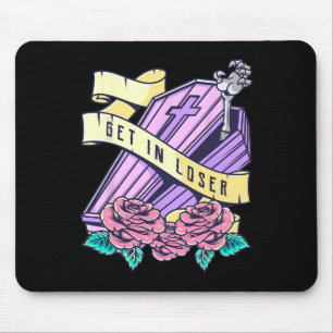 Get In Loser Coffin Pastel Goth Kawaii Halloween A Mouse Pad
