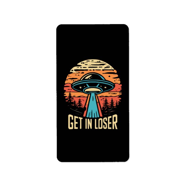 Get In loser Label (Front)