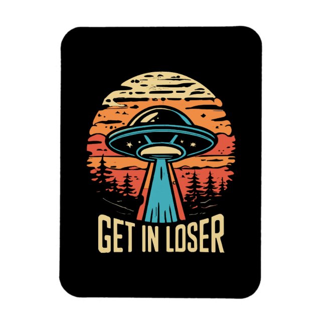 Get In loser Magnet (Vertical)