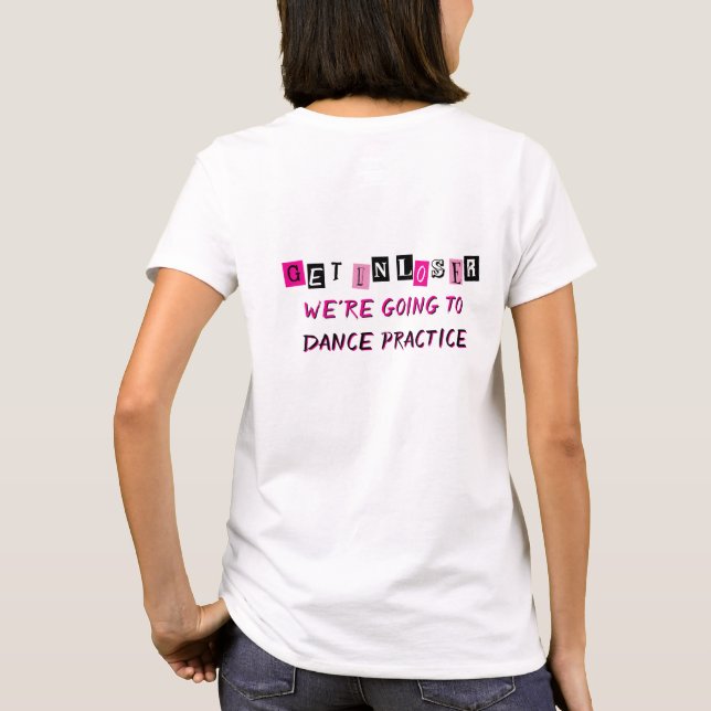 "Get In Loser" Personalised T-Shirt (Back)