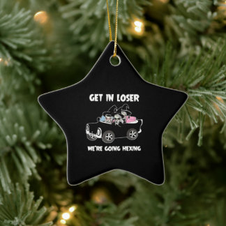 get in loser we are going hexing car ceramic tree decoration