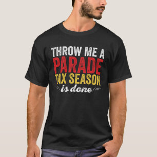Get In Loser We re Doing Tax Stuff CPA Accountant T-Shirt