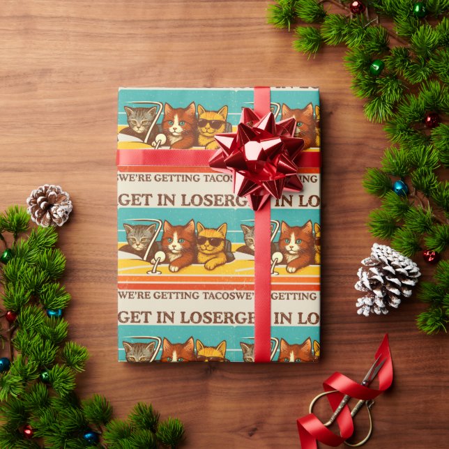 Get In Loser We're Getting Tacos Wrapping Paper (Holiday Gift)