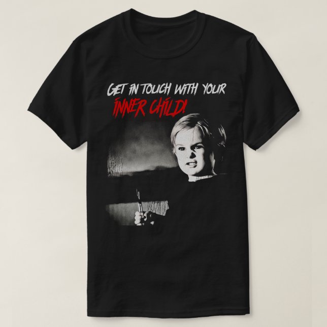 Get in Touch With Your Inner Child T-Shirt (Design Front)