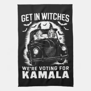 Get in Witches We're Voting for Kamala Halloween  Tea Towel