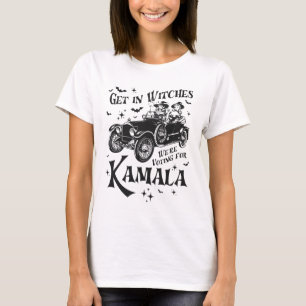 Get In Witches We're Voting for Kamala T-Shirt