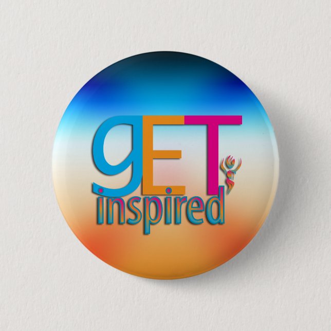 Get Inspired ~ Original 6 Cm Round Badge (Front)