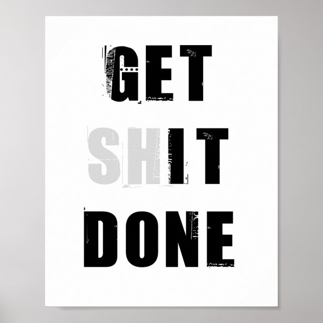 Get It Done Inspirational Quote Poster (Front)