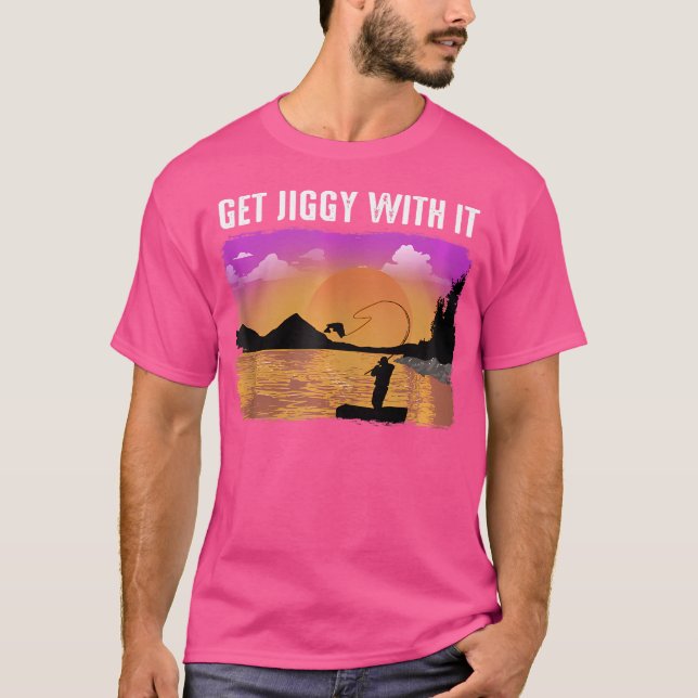 Get Jiggy With It T-Shirt (Front)