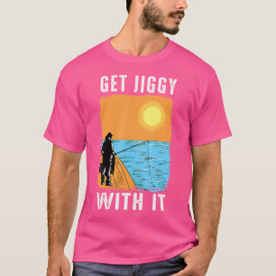 Get Jiggy With It T-Shirt