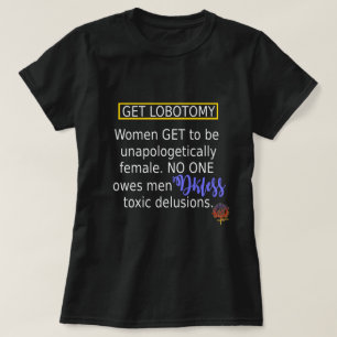 GET LOBOTOMY FEMINIST CHRISTIAN T-Shirt