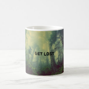 Get Lost - a wild forest Coffee Mug