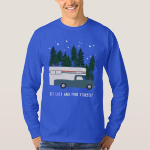 GET LOST AND FIND YOURSELF RVing Truck Camping T-Shirt