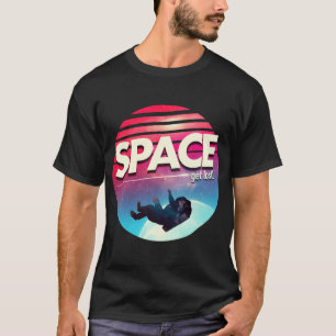 Get Lost in Space T-Shirt