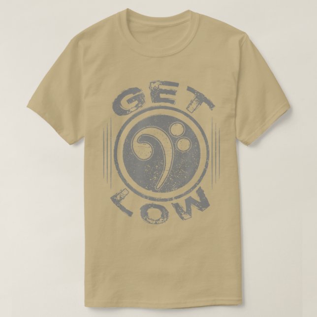 Get Low Bass Clef Player  T-Shirt (Design Front)