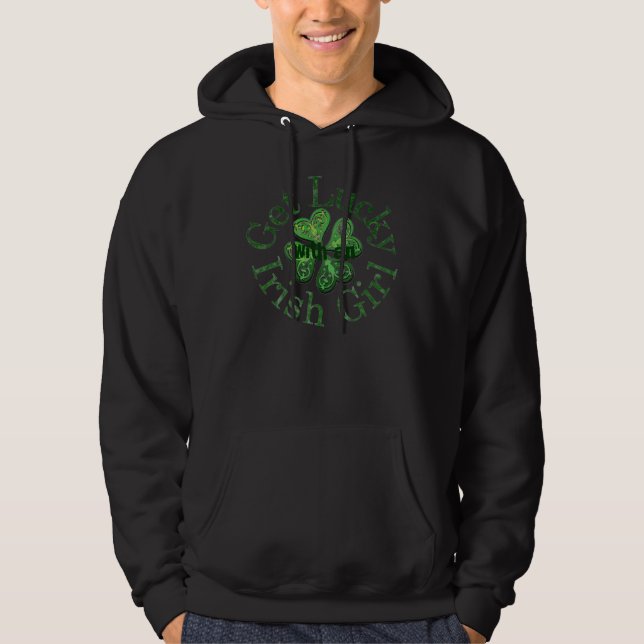 Get Lucky with an Irish Girl Hoodie (Front)