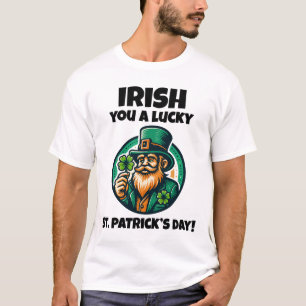Get Lucky with Our Funny St. Patrick's Day T-Shirt