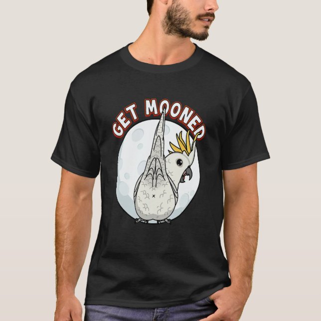 Get Mooned I Parrot Underfluffies I Sulphur creste T-Shirt (Front)