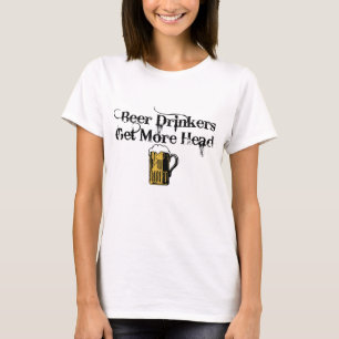 Get More Head! T-Shirt