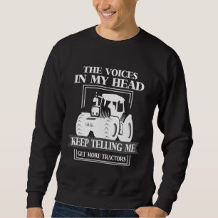 Get More Tractor addicted Farmer Funny Farming Sweatshirt