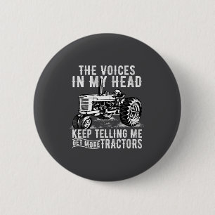 Get More Tractors Funny Quotes Tractors Driver Far 6 Cm Round Badge