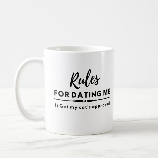 Get My Cat Approval Date Night Funny Datining Rule Coffee Mug (Left)