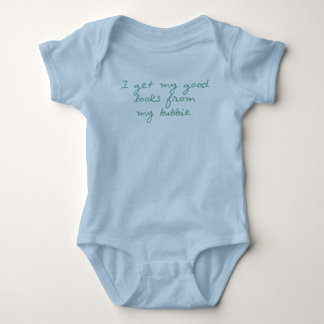 Get My Looks from Bubbie Baby Bodysuit