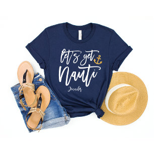 Get Nauti   Funny Bachelorette Party T-Shirt