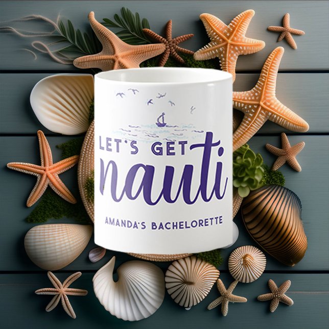 Get Nauti Nautical Boat Bachelorette Party Gift Coffee Mug (Creator Uploaded)