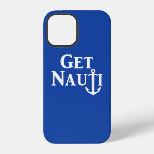 "GET NAUTI"- Nautical Case-Mate iPhone Case