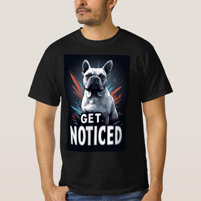 Get Noticed: Bold Dog Mascot T-Shirt (Front)