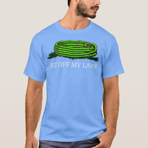 Get Off My Lawn T-Shirt