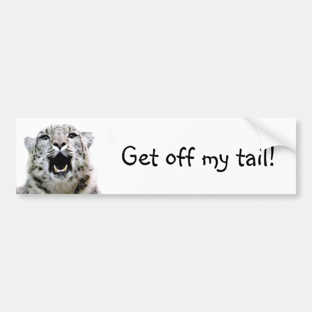 Get off my tail! bumper sticker (Front)
