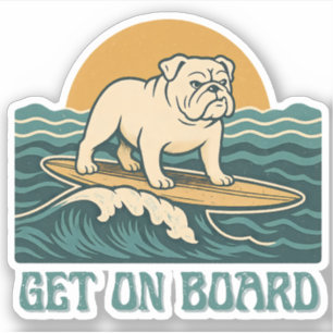 Get On Board Surfer Dog Retro Art -Bulldog Surfing