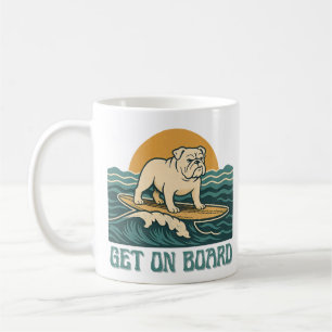 Get On Board Surfer Dog   Retro Bulldog Surfing Coffee Mug
