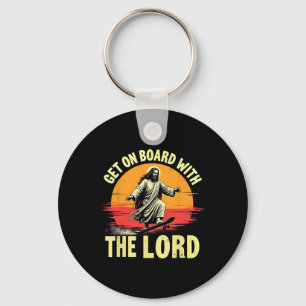 Get On Board With The Lord Christ Skateboarding Je Key Ring